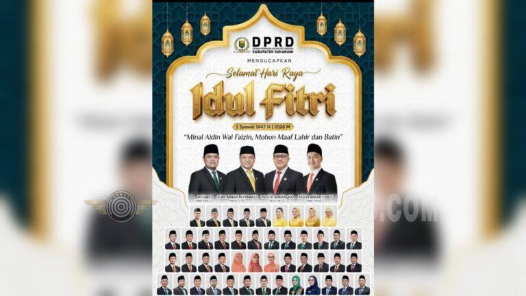 Ketua DPRD Sukabumi Sampaikan Ucapan Idul Fitri 1447 H, Ajak Perkuat Kebersamaan