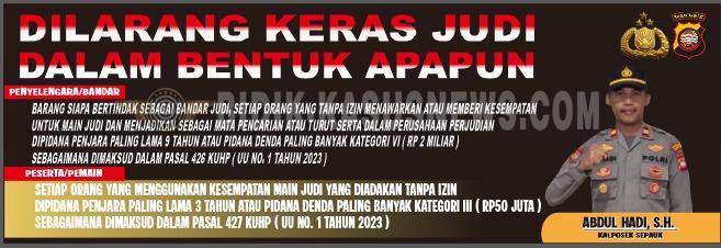Polsek Kec.Sepauk Pasang Spanduk Larangan Perjudian,Pelanggar Terancam Denda Miliaran Rupiah