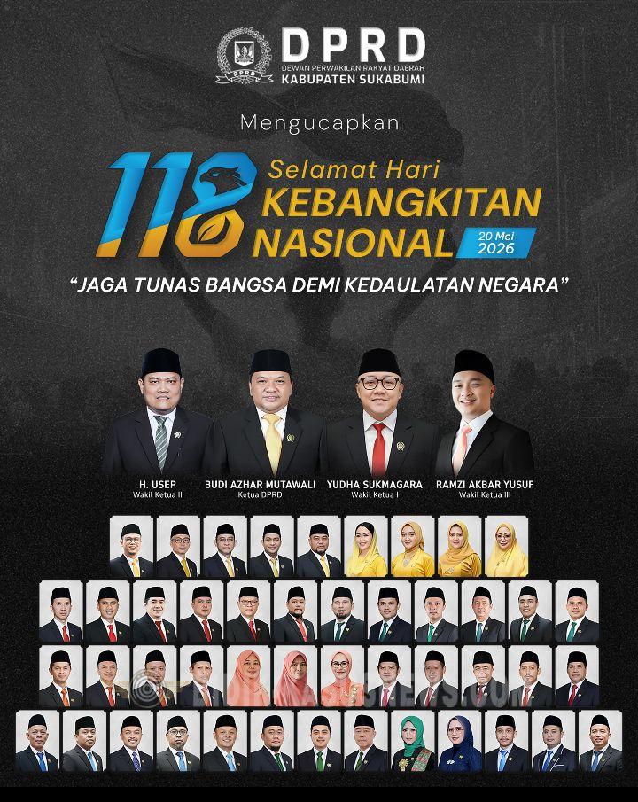Ketua dan Seluruh Anggota DPRD Kabupaten Sukabumi Ucapkan Selamat Hari Kebangkitan Nasional Ke-118