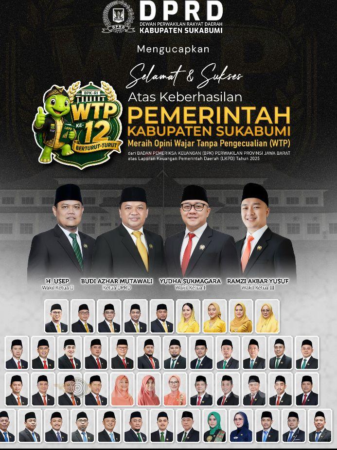 Ketua dan Pimpinan Serta Seluruh Anggota DPRD Kabupaten Sukabumi Ucapkan Selamat Atas Opini WTP dari BPK