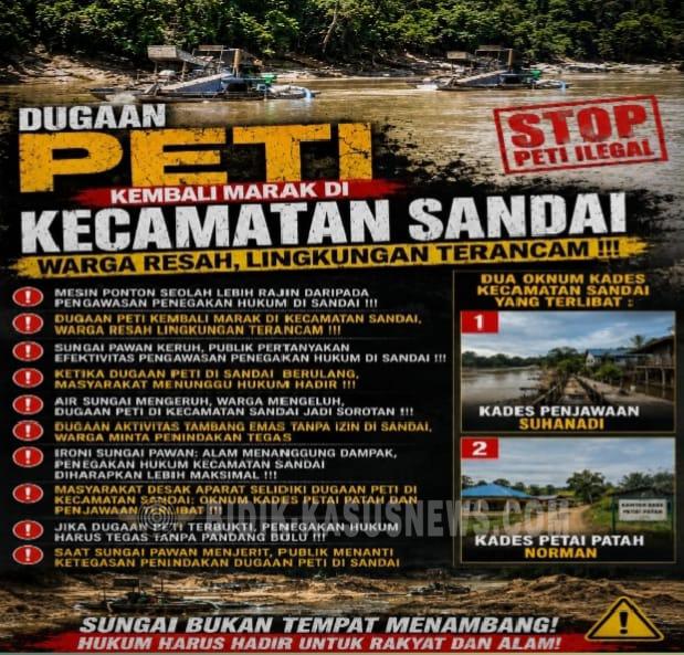 Lapor Pak Kapolri !! Dugaan PETI Kembali Marak di Kec.Sandai Kalbar,Warga Resah Lingkungan Terancam