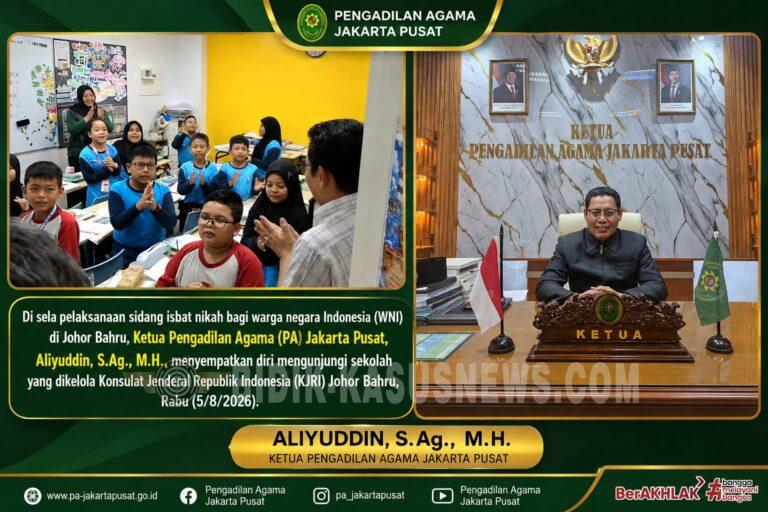 Ketua PA Jakarta Pusat Perkuat Edukasi Hukum dan Nasionalisme WNI Lewat Kunjungan ke Sekolah KJRI Johor Bahru