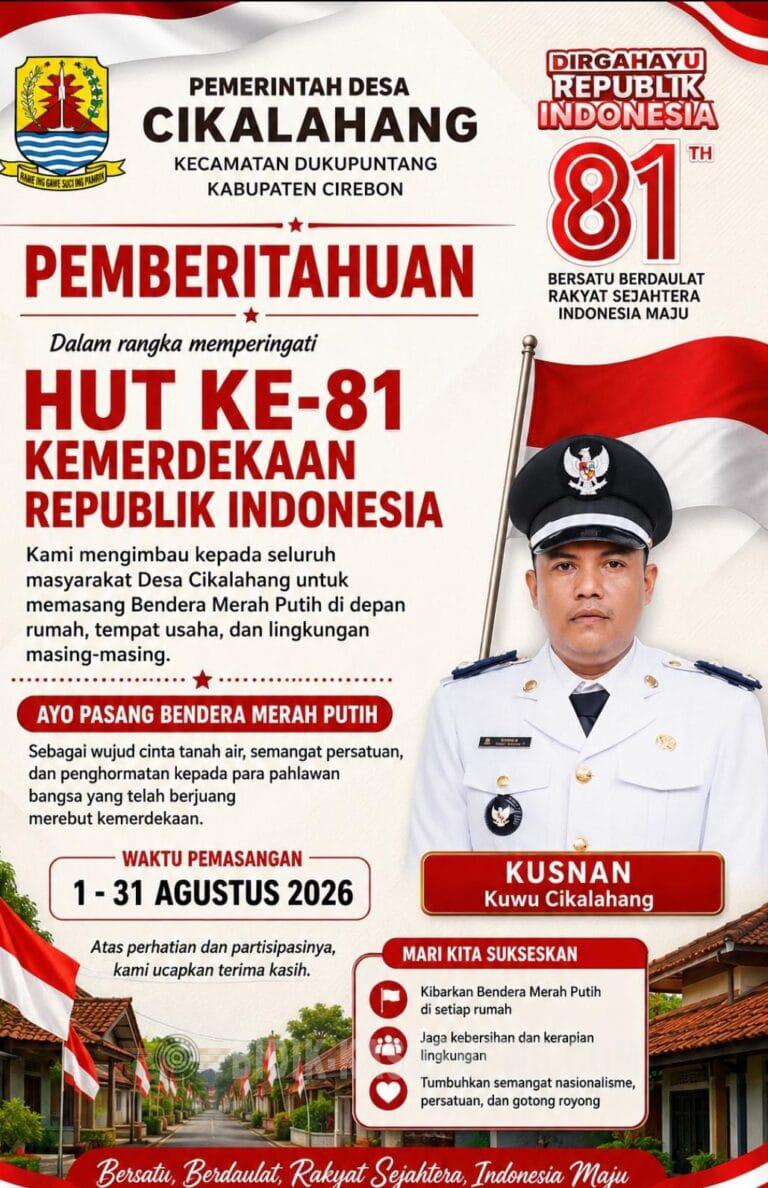 Jelang HUT Ke_81 RI,Kepala Desa Cikalahang Kusnan Ajak Warga Memeriahkan Semarak Kemerdekaan Dengan Merah Putih